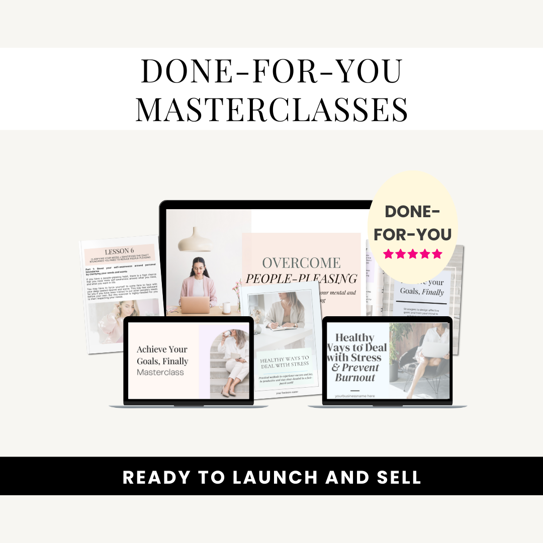 Done-for-you Courses & Masterclasses