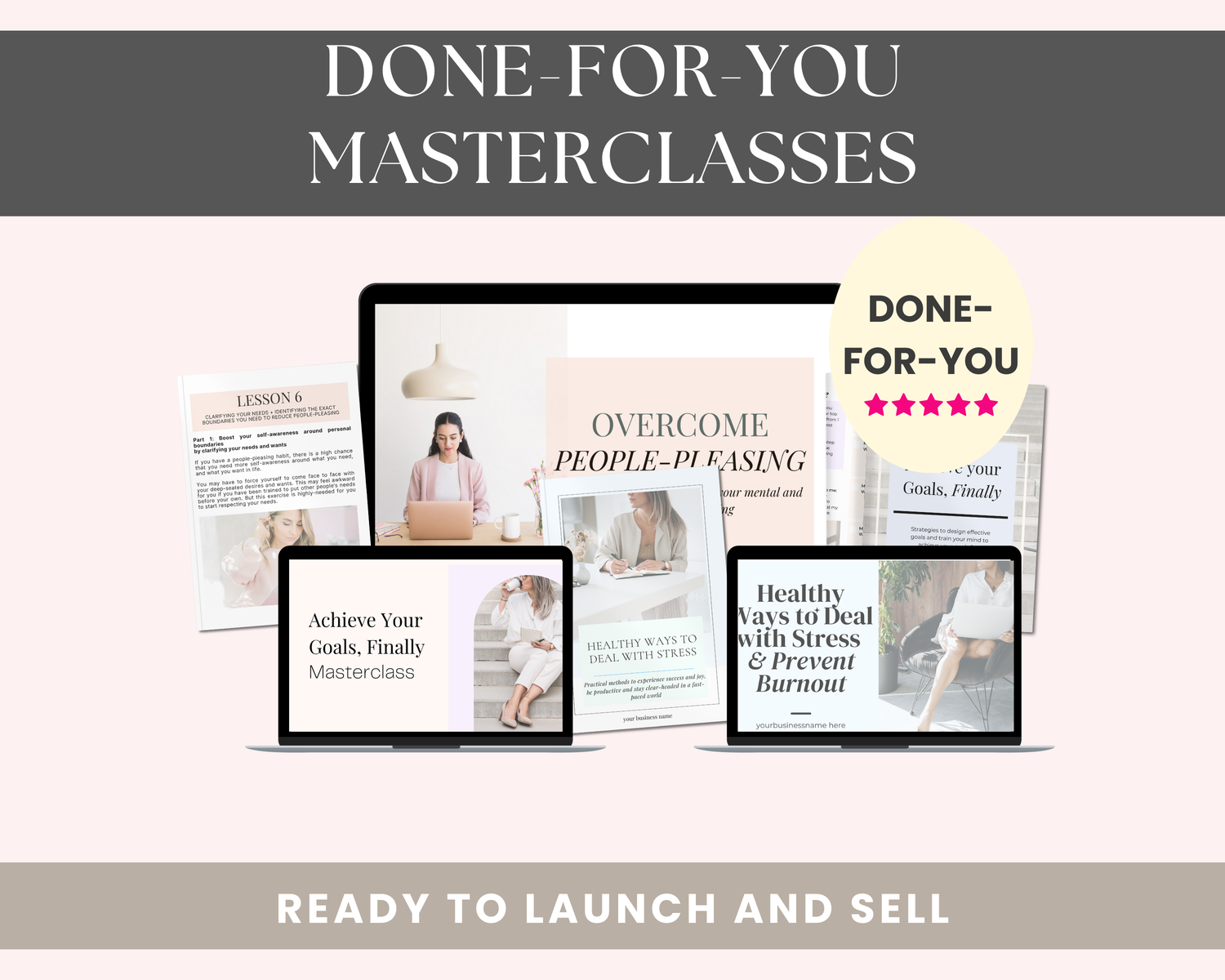 Done-for-you Courses and Masterclasses to sell