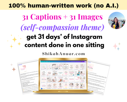 (Done-for-you content marketing) 31 Self-Compassion Captions + 31 Images