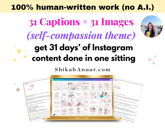 (Done-for-you content marketing) 31 Self-Compassion Captions + 31 Images