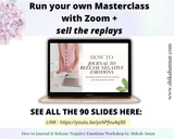 Done-for-you 'How to Journal to Release Negative Emotions' Masterclass, Script & Workbook