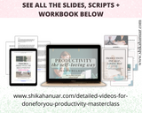 Done-for-you 'Productivity the Self-loving Way' Masterclass, Script and Workbook