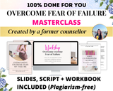Done-for-you 'Overcome Fear of Failure' Masterclass, Workbook and Script (ready to launch and sell)