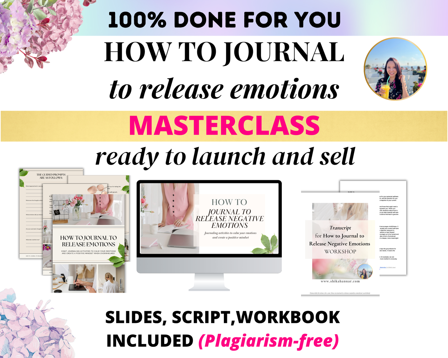Done-for-you 'How to Journal to Release Negative Emotions' Masterclass, Script & Workbook